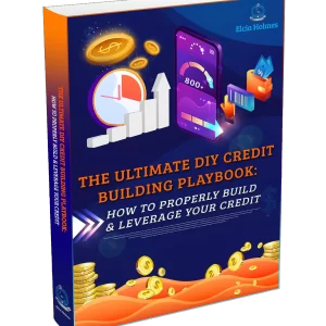 The Ultimate DIY Credit Building Playbook