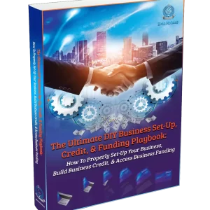The Ultimate DIY Business Set-Up, Credit & Funding Playbook